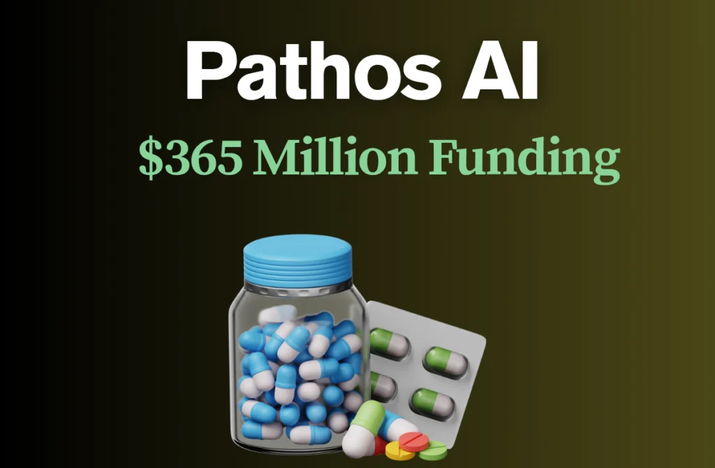 Pathos AI Raises $365 Million to Power AI-Driven Cancer Drug Trials