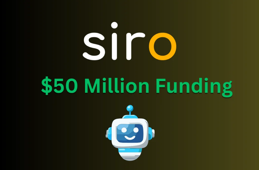 Siro Raises $50 Million